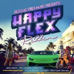 Happy Flex Riddim – Reggae Vibes Music
