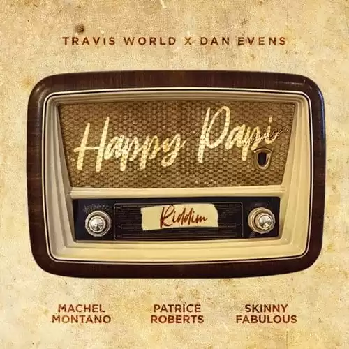 happy papi riddim - monk music / travis world