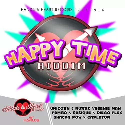 happy time riddim - hands and heart records