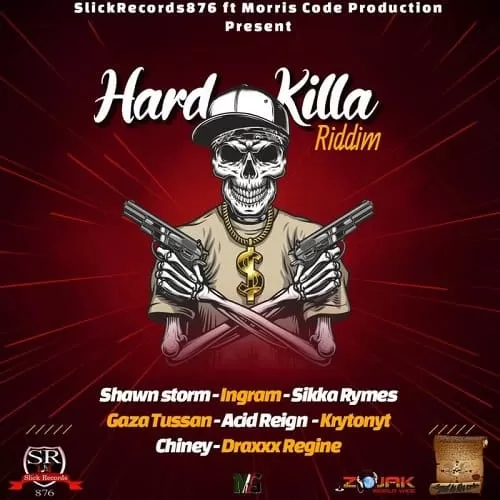 hard killa riddim - slick 876 / morris code productions