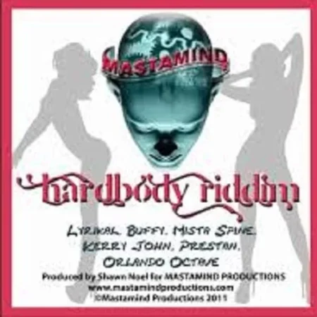 hardbody riddim - mastamind productions