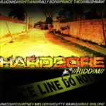Hardcore Riddim (2007) – Fractal Entertainment