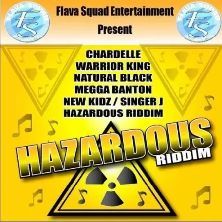 hazardous riddim - flava squad ent.