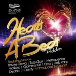 Heart A Beat Riddim – Big League Productions