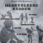 Heart Bleeds Riddim – Straight Line Promotions