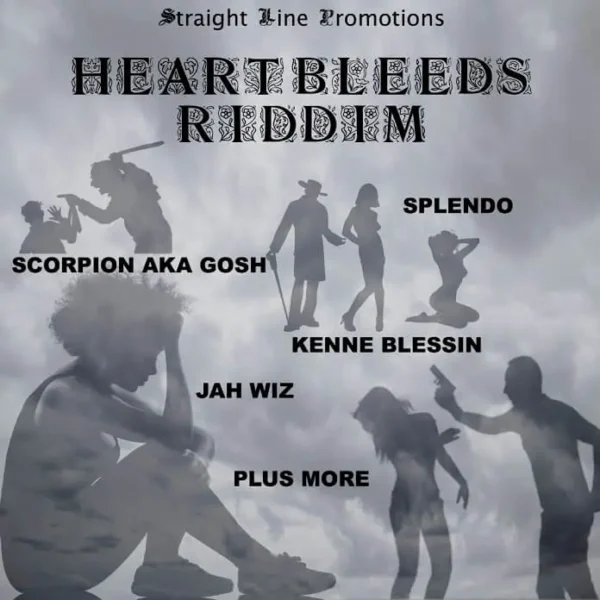 heart bleeds riddim - straight line promotions