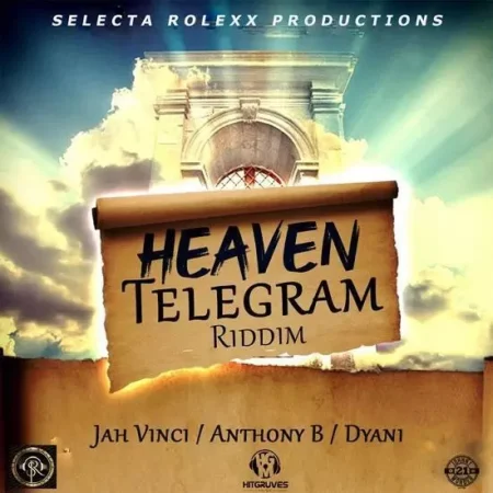 Heaven Telegram Riddim – Selecta Rolexx heaven telegram riddim - selecta rolexx