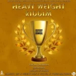 Heavy Weight Riddim – Drizzy Beatz Records