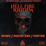 Hell Fire Riddim – Ace Management Entertainment