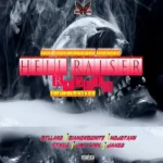 Hell Raiser Riddim – Flyweh Records