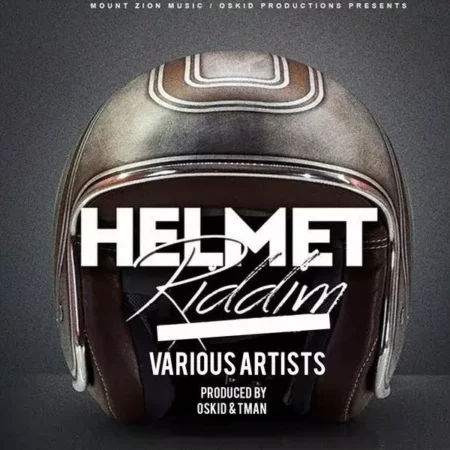 Helmet Riddim – Mount Zion / Oskid Productions Helmet Riddim - Mount Zion / Oskid Productions