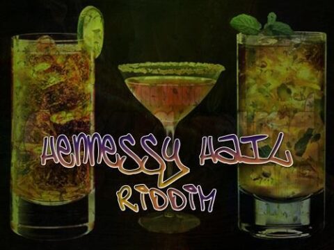 Hennesy Hail Riddim
