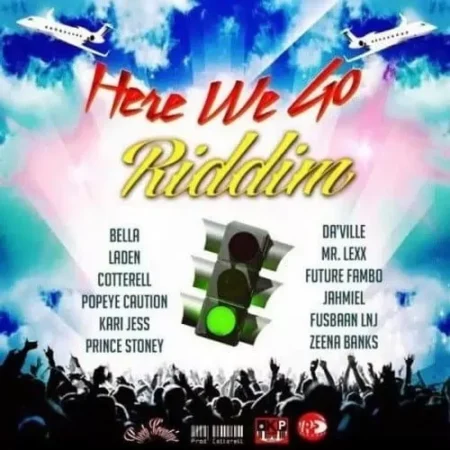 Here We Go Riddim – Khameup Records And Keep Kreative Music here we go riddim - khameup records and keep kreative music