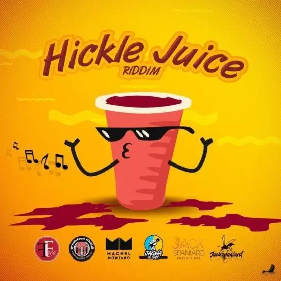 hickle juice riddim - jack spaniard productions
