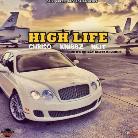 High Life Riddim - Drizzy Beatz Records
