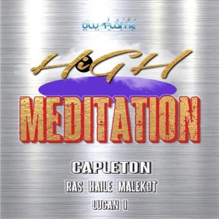 High Meditation Riddim – Blu-Flame Music high-meditation-riddim