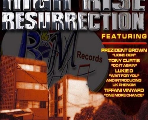 High Rise Resurrection Riddim