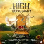 High Supremacy Riddim (2020) – Damage Musiq