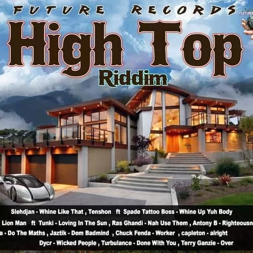 high top riddim - future records