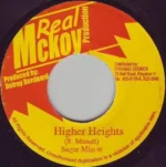 Higher Heights Riddim – Real Mckoy Production