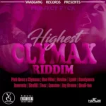 Highest Clymax Riddim – Yaadgang Records