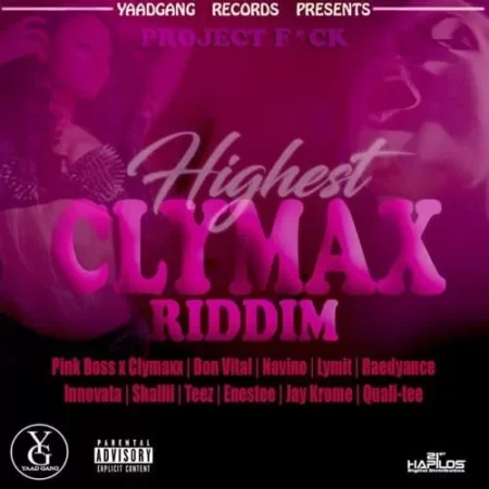 Highest Clymax Riddim – Yaadgang Records highest clymax riddim - yaadgang records
