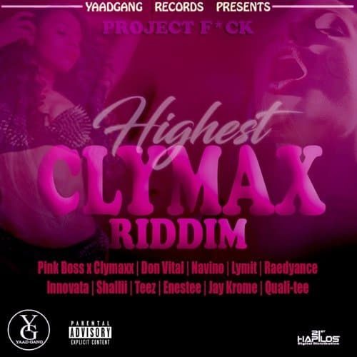 highest clymax riddim - yaadgang records