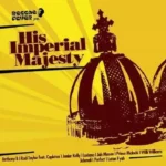 His Imperial Majesty Riddim (2006) – Reggae Fever