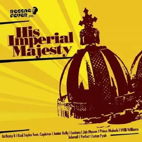 his imperial majesty riddim - reggae fever
