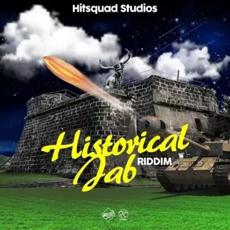 Historical Jab Riddim - Hitsquad Studios