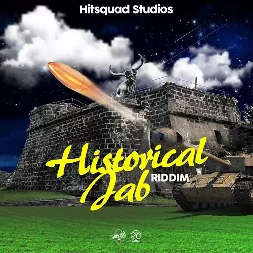 historical jab riddim - hitsquad studios