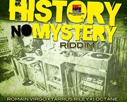 History No Mystery Riddim
