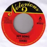 Hit Song Riddim (2002) – Notorious