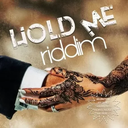 Hold Me Riddim - Stingray Records