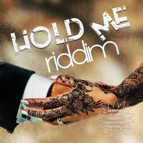 hold me riddim - stingray records