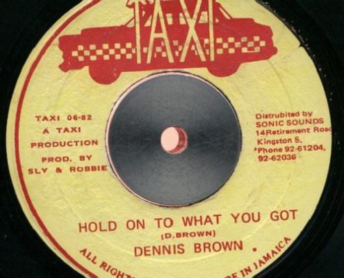 Hold On To What You Got Riddim
