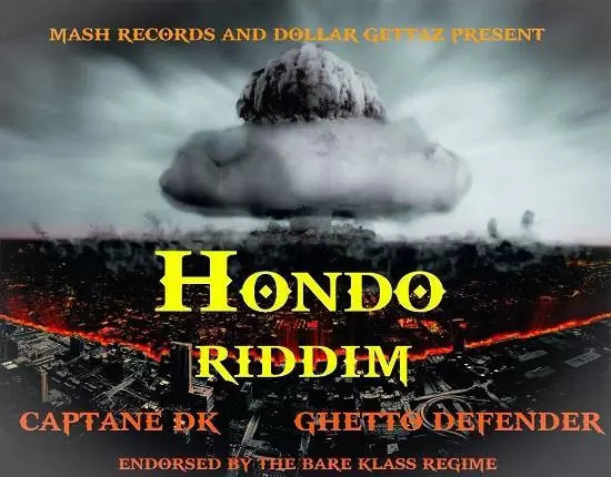 hondo riddim - mash records and dollar gettaz