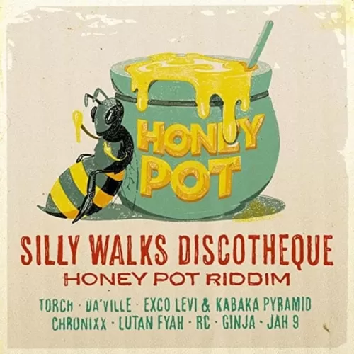honey pot riddim - silly walks discotheque