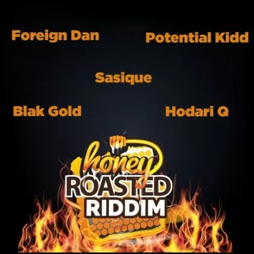honey roasted riddim - foreign dan productions