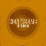 Honeycomb Riddim – Starblu Entertainment