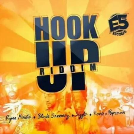 Hook Up Riddim – E5 Records hook up riddim - e5 records