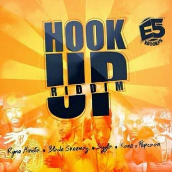 hook up riddim - e5 records