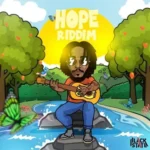Hope Riddim – Anju Blaxx / Blackstate