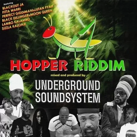 Hopper Riddim – Underground Soundsystem Hopper Riddim - Underground Soundsystem