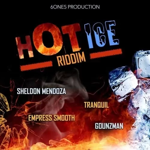 hot ice riddim - 6one5 production