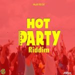 hot party riddim