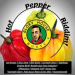 Hot Pepper Riddim – Gloryhouse Music