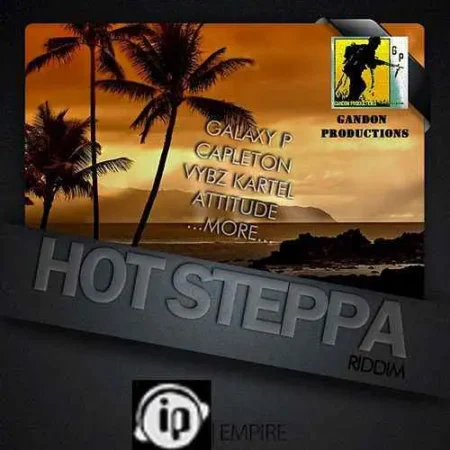 Hot Steppa Riddim / Gandon Productions / Vp Records Hot Steppa Riddim / Gandon Productions / Vp Records