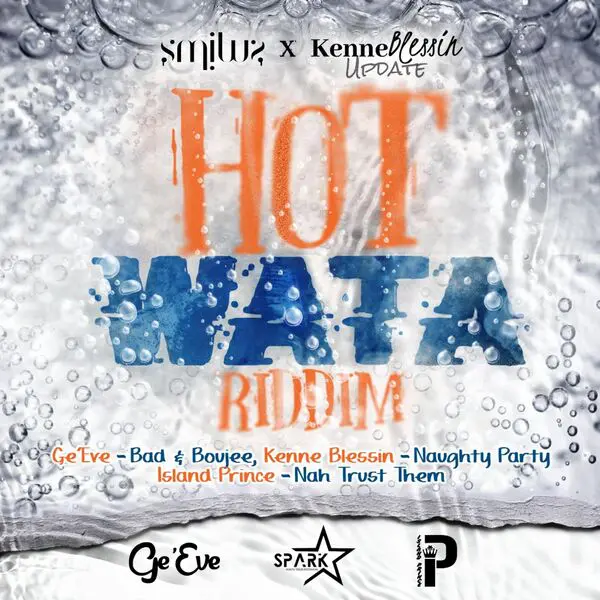 hot wata riddim - smilus global me production