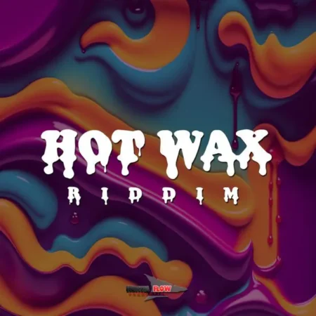 Hot Wax Riddim – Huntta Flow Production hot wax riddim - huntta flow production